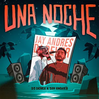 Una Noche by Jay Andres