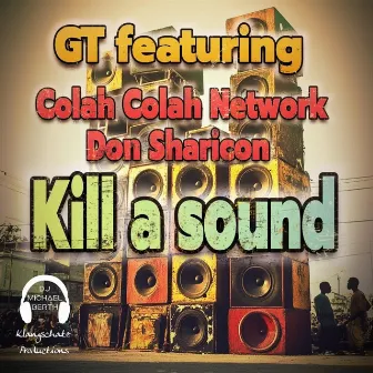 Kill A Sound by DJ Michael Berth