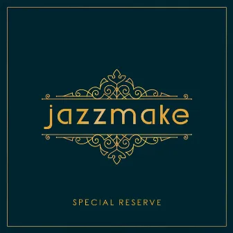 Special Reserve by Jazzmake