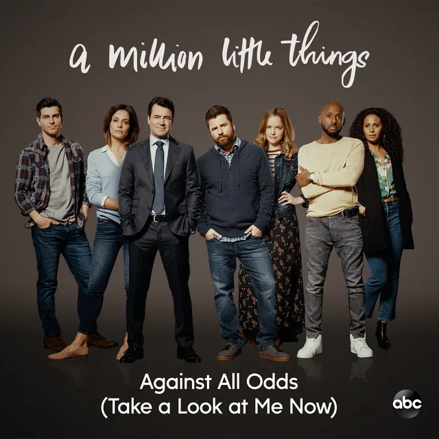 Against All Odds (Take a Look at Me Now) - From "A Million Little Things: Season 2"