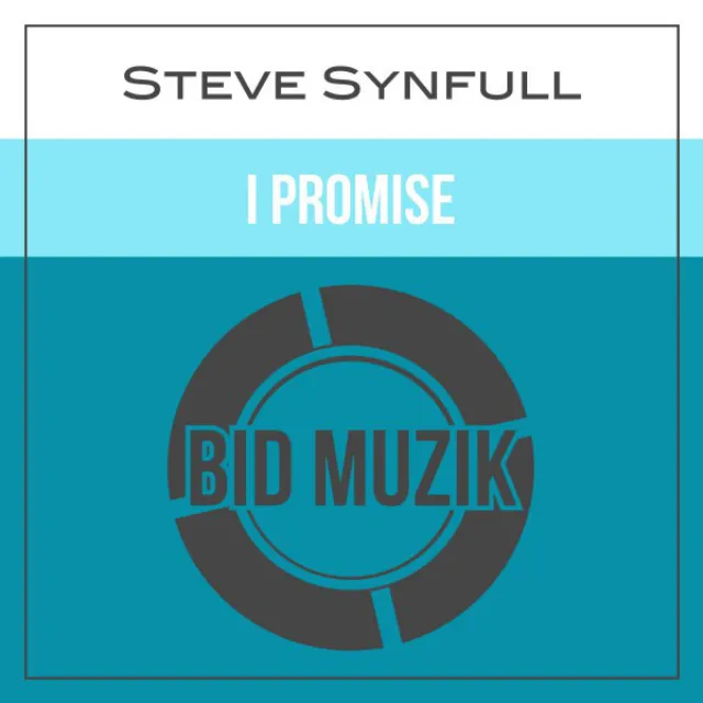 I Promise - Original Mix