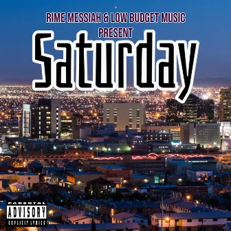 Saturday! by Rime Messiah