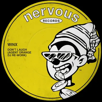 Don't Laugh (Agent Orange DJ Re-Work) by Agent Orange DJ