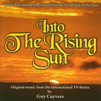 Into the Rising Sun (Original TV Series Soundtrack) by Guy Cuyvers