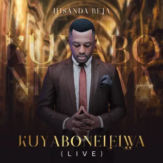 Kuyabonelelwa (Live) by Lusanda Beja