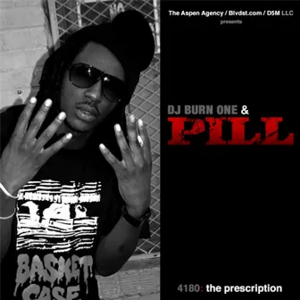 4180: The Prescription by Pill