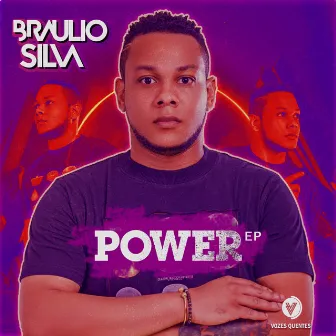 POWER EP by Braulio Silva