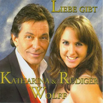 Liebe Gibt by Rüdiger Wolff