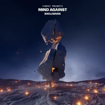 fabric presents Mind Against: Exclusives by Mind Against