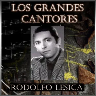 Los Grandes Cantores by Rodolfo Lesica