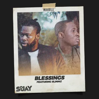 Blessings (feat. Slimmz) by SoJay