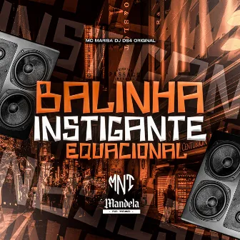 Balinha Instigante Equacional by Dj Ds4 Original