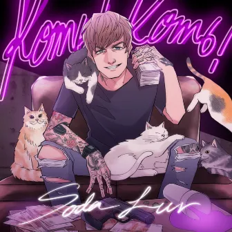 КОТЬ! КОТЬ! by SODA LUV