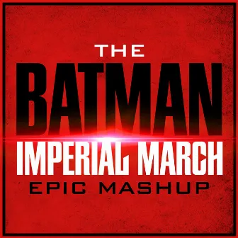 The Batman x The Imperial March (Epic Mashup) by L'Orchestra Cinematique