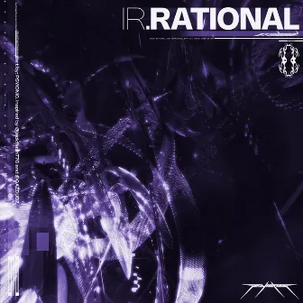 IRRATIONAL by Psyionic