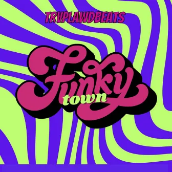 Funky Town (Jersey Club) by TrvplawdBeats