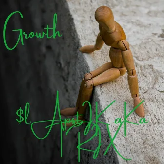 Growth by $lapstik Aka Trix