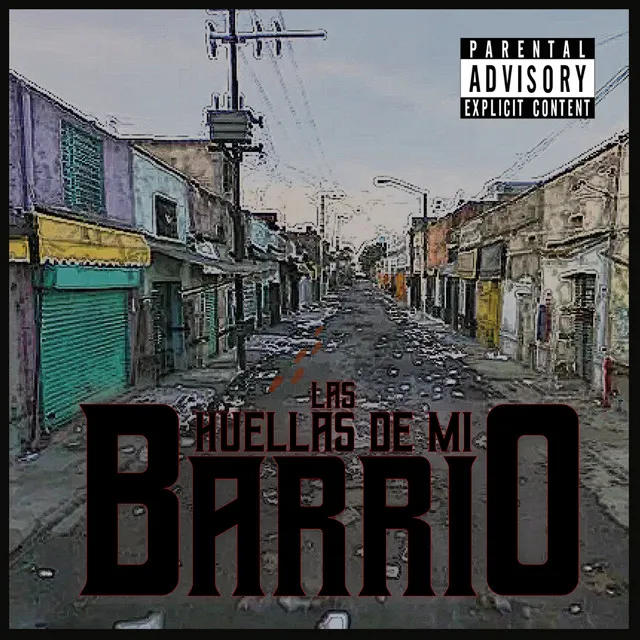 Son las Huellas de Mi Barrio