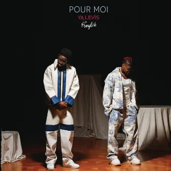 Pour moi (feat. Franglish) by Ya Levis