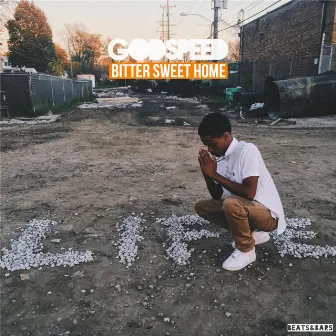 Bitter Sweet Home (feat. Wes Restless) by Godspeed