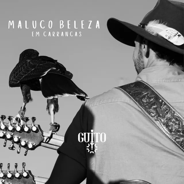 Maluco Beleza (Em Carrancas - Ao Vivo)