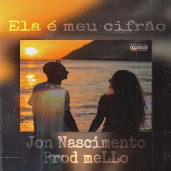 Ela É Meu Cifrão by Jon Nascimento