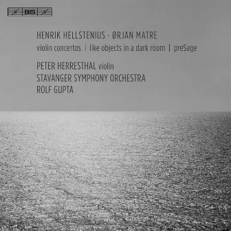 Hellstenius & Matre: Violin Concertos by Peter Herresthal