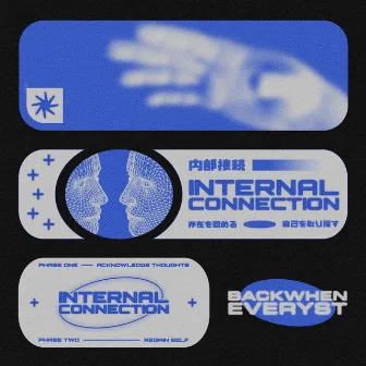 Internal Connection by Everyst