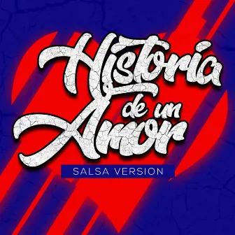 Historia de un Amor (Salsa Version) by Alexio DJ