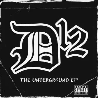 The Underground EP by D12