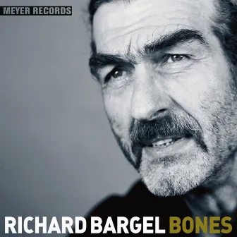 Bones by Richard Bargel