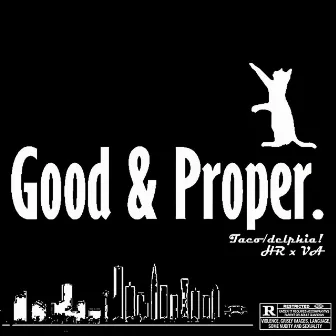 Good & Proper by Taco