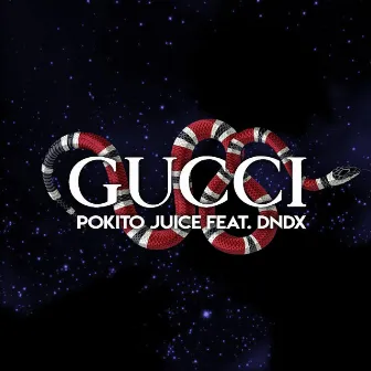 Gucci by Pokito Juice