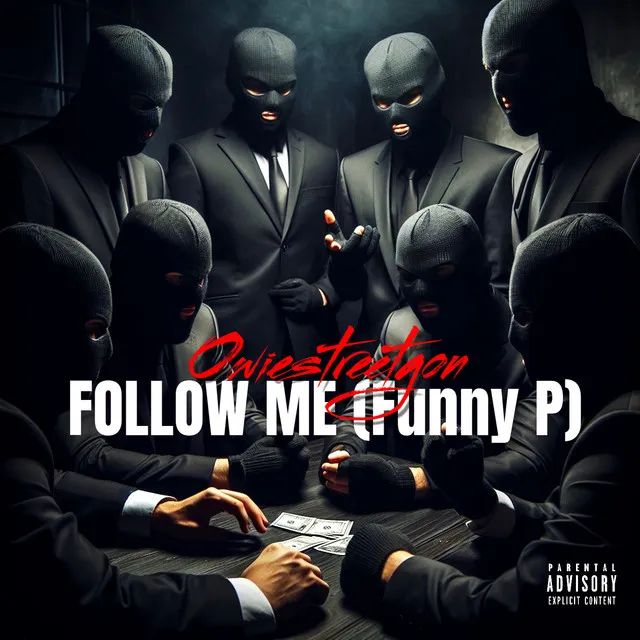 Follow Me (Funny P)