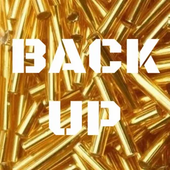 Back Up by Da Kid Dow