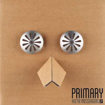 Primary And The Messengers LP by Primary