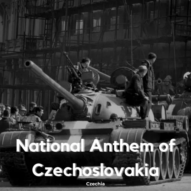 National Anthem of Czechoslovakia