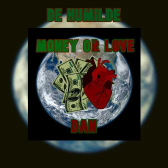 Money Or Love by DVN Mc