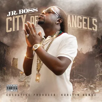 City of Angels by J.R. Boss