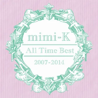 All Time Best by mimi-K