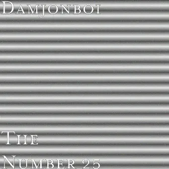 The Number 25 by Damjonboi