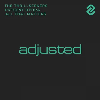 All That Matters by The Thrillseekers