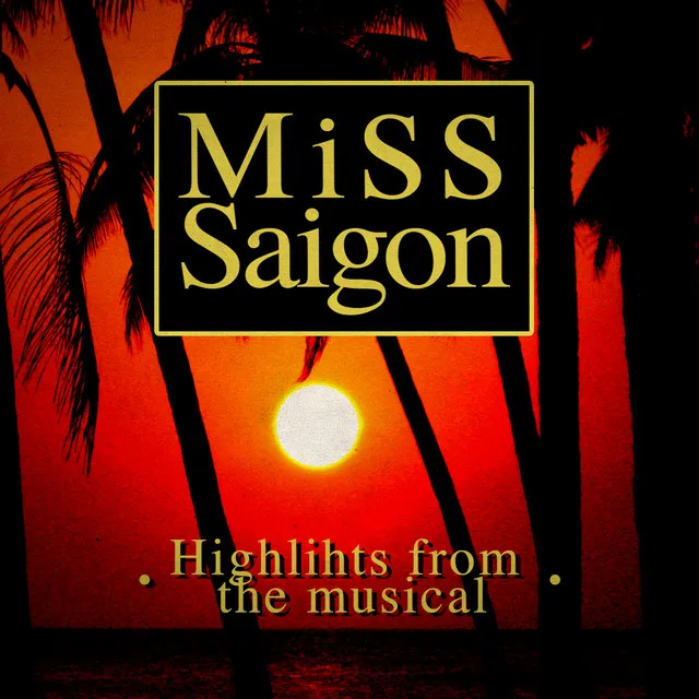 Movie in My Mind (From "Miss Saigon")