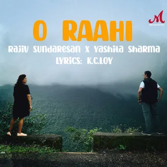 O Raahi by Rajiv Sundaresan