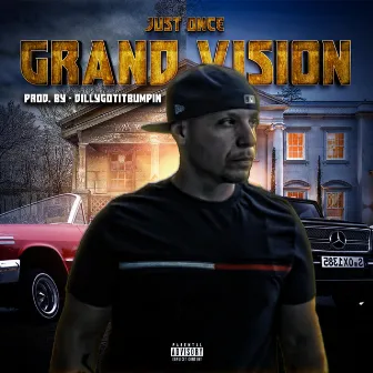 Grand Vision by Just Once