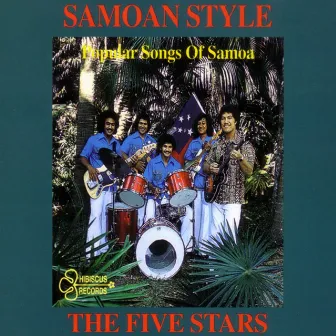 Samoan Style (Popular Songs Of Samoa) by The Five Stars