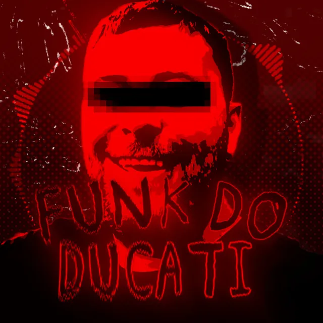 FUNK DO DUCATI