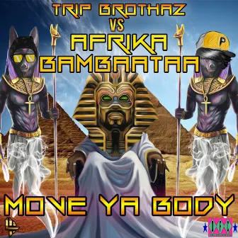 Move Ya Body by Trip Brothaz