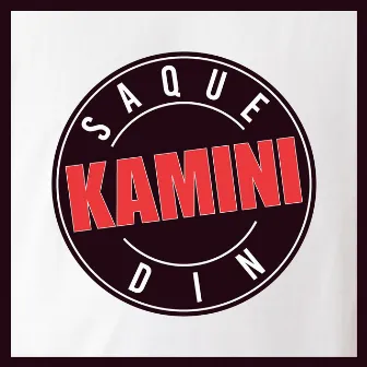 Saque din by Kamini