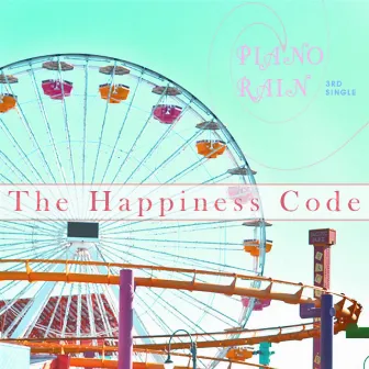 The Happiness Code by Piano Rain